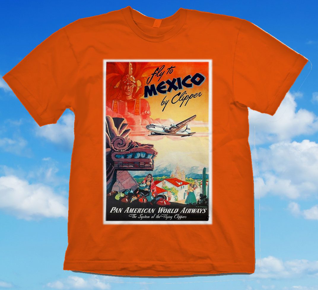 PanAm-MEXICO-NEW.jpg Pan Am "Mexico" Poster Shirt - Image 1